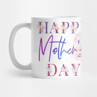 Happy Mother's Day With Floral Motif Mom Mommy Grandma Womens Mug